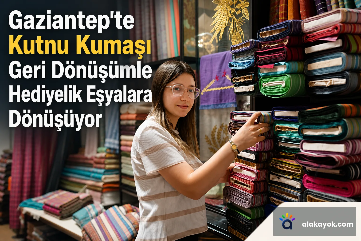 Gaziantep'te Kutnu Kumaşı Geri Dönüşümle Hediyelik Eşyalara Dönüşüyor