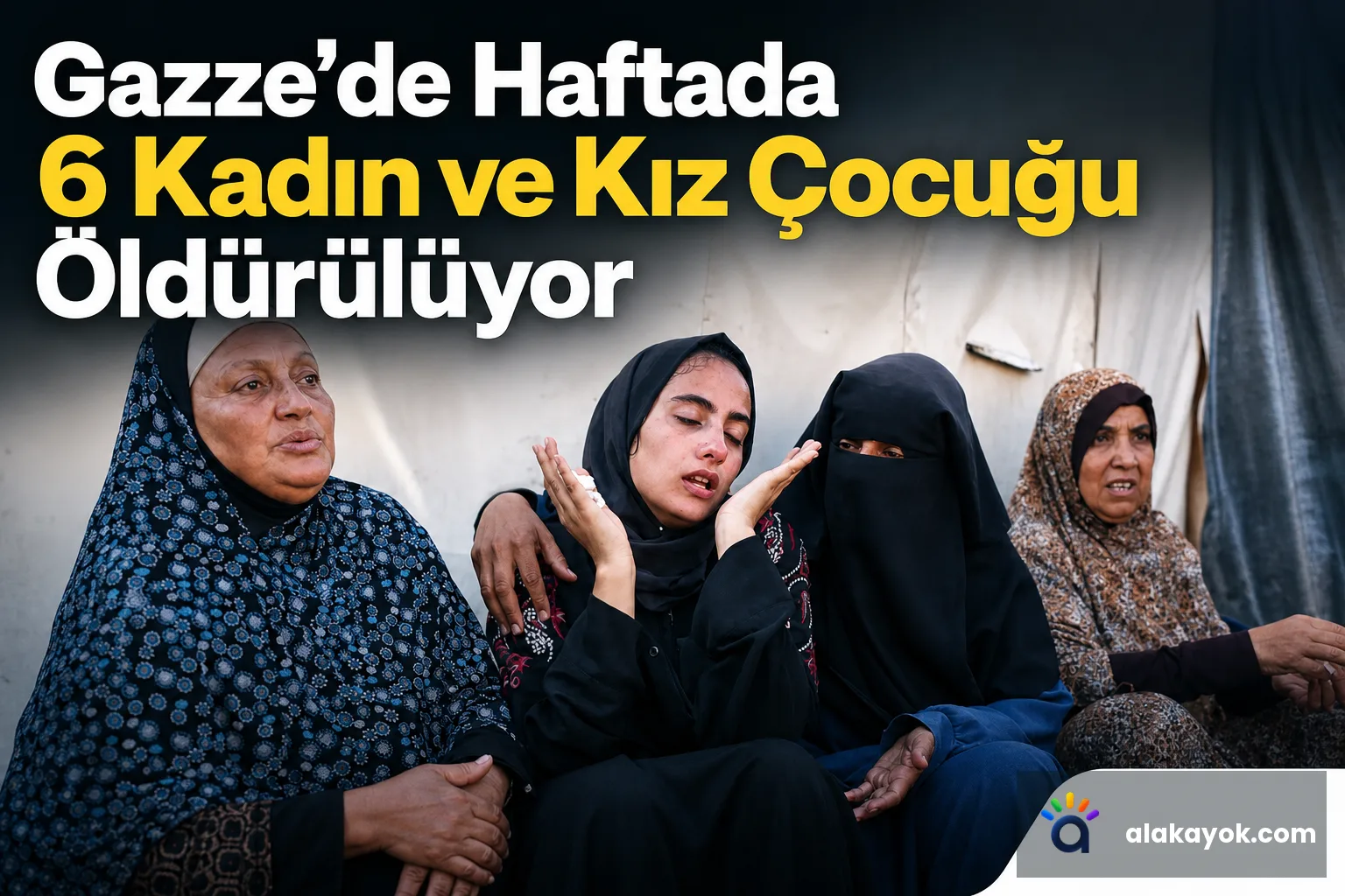 Gazze'de Haftada 6 Kadın ve Kız Çocuğu Öldürülüyor
