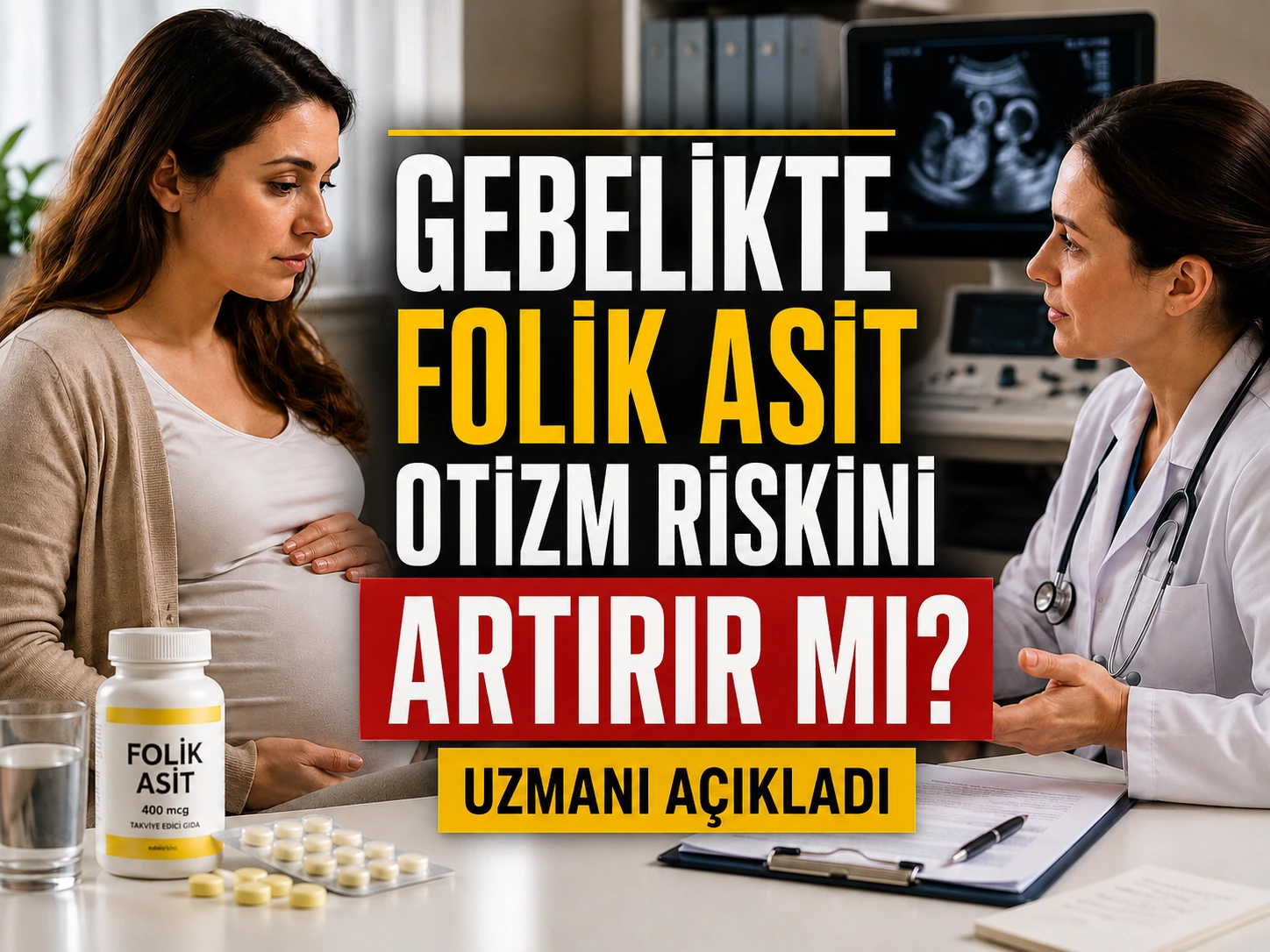 Gebelikte Folik Asit ve Otizm Riski Üzerine Bilgiler