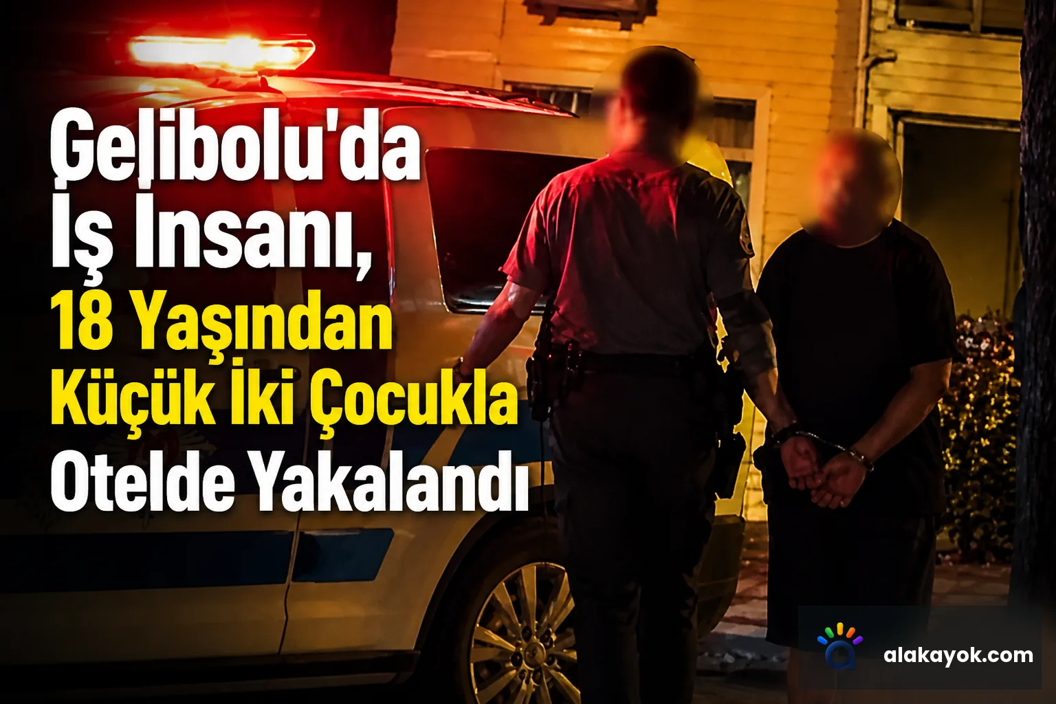 Gelibolu'da İş İnsanı, 18 Yaşından Küçük İki Çocukla Otelde Yakalandı