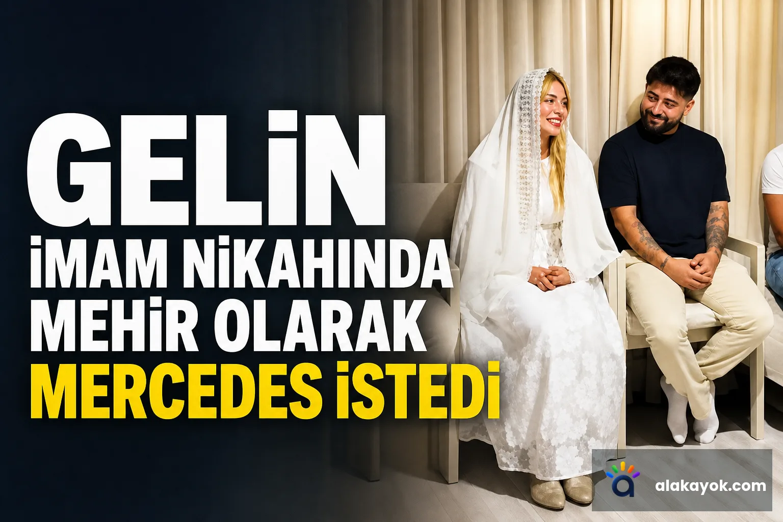 Gelin İmam Nikahında Mehir Olarak Mercedes İstedi