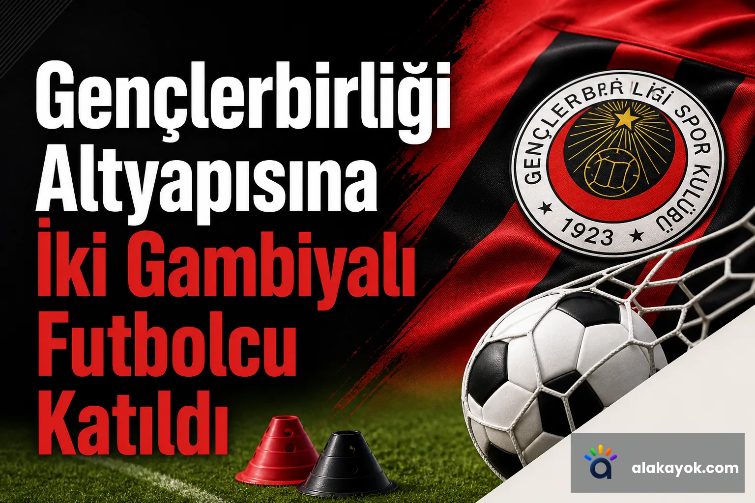 Gençlerbirliği Altyapısına İki Gambiyalı Futbolcu Katıldı