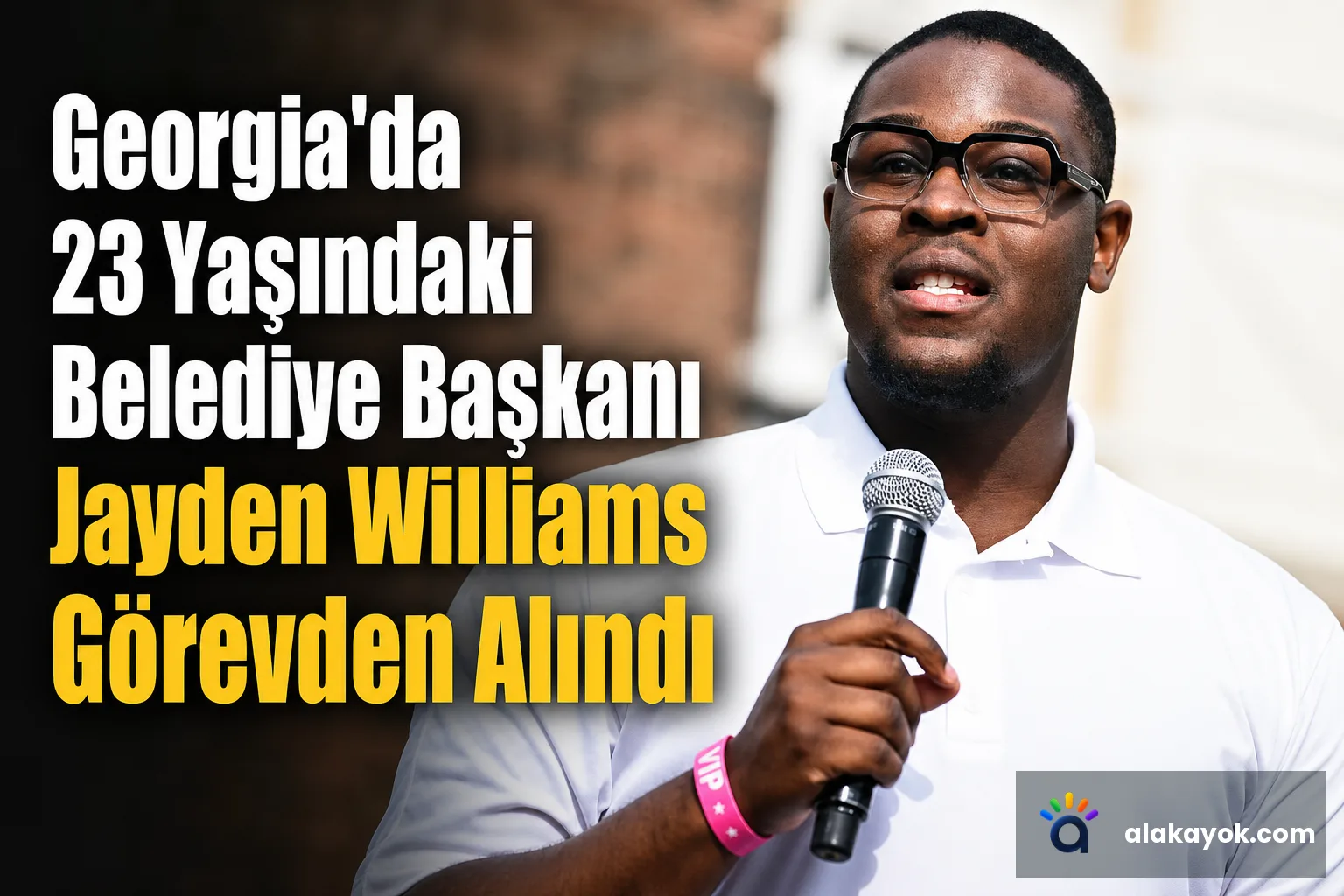 Georgia'da 23 Yaşındaki Belediye Başkanı Jayden Williams Görevden Alındı