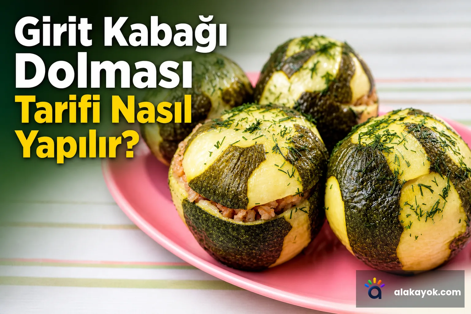 Girit Kabağı Dolması Tarifi Nasıl Yapılır?