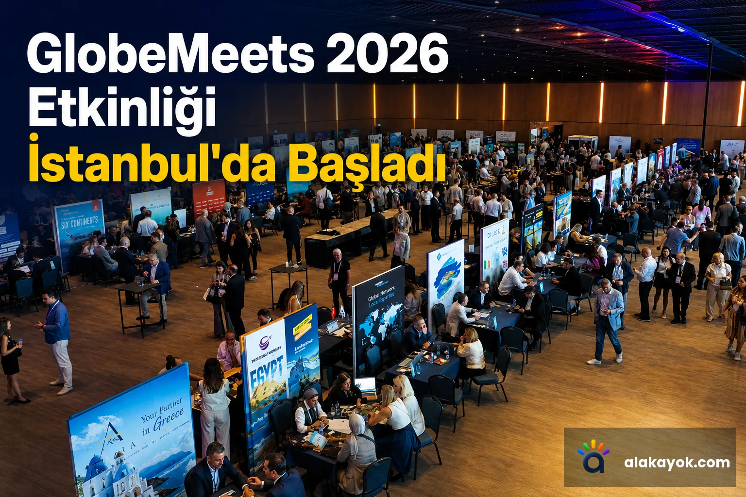 GlobeMeets 2026 Etkinliği İstanbul'da Başladı