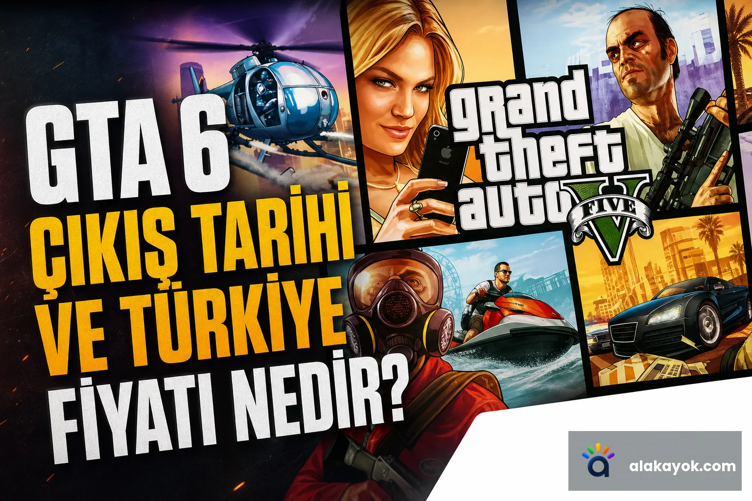 GTA 6 Çıkış Tarihi ve Türkiye Fiyatı Nedir?