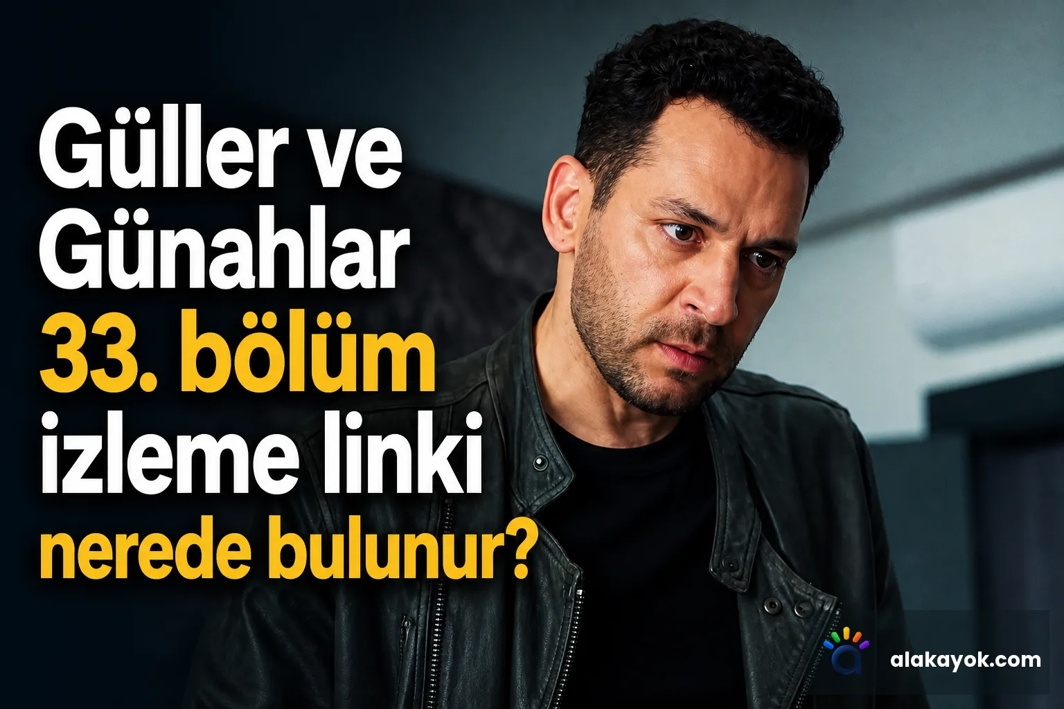 Güller ve Günahlar 33. bölüm izleme linki nerede bulunur?