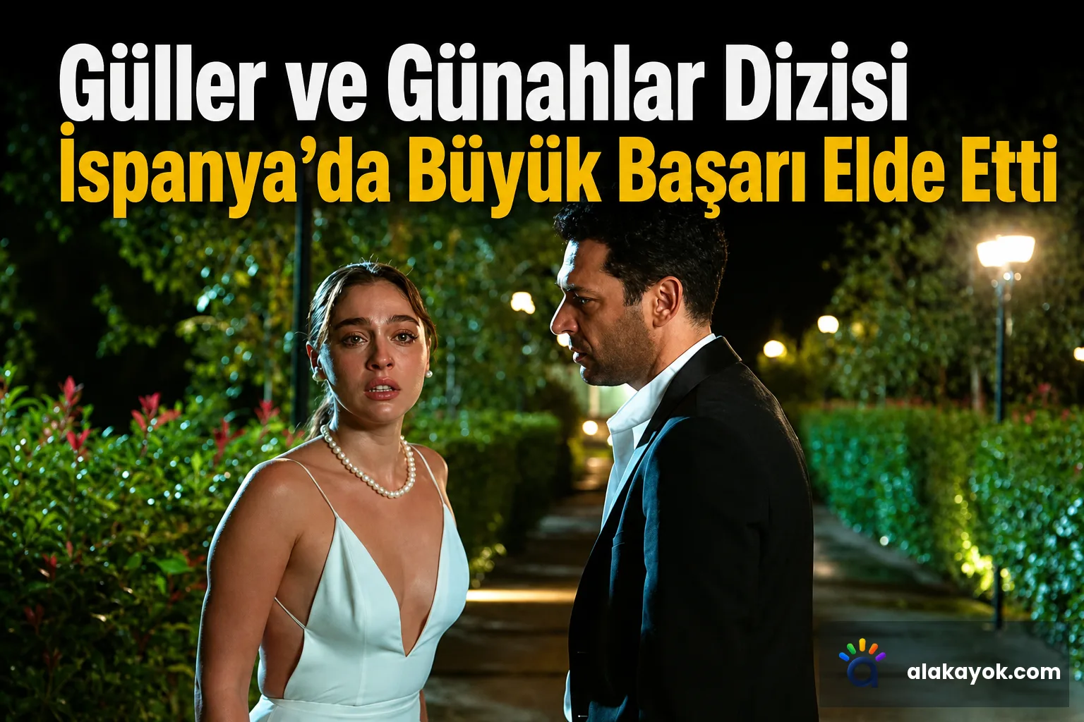 Güller ve Günahlar Dizisi İspanya'da Büyük Başarı Elde Etti