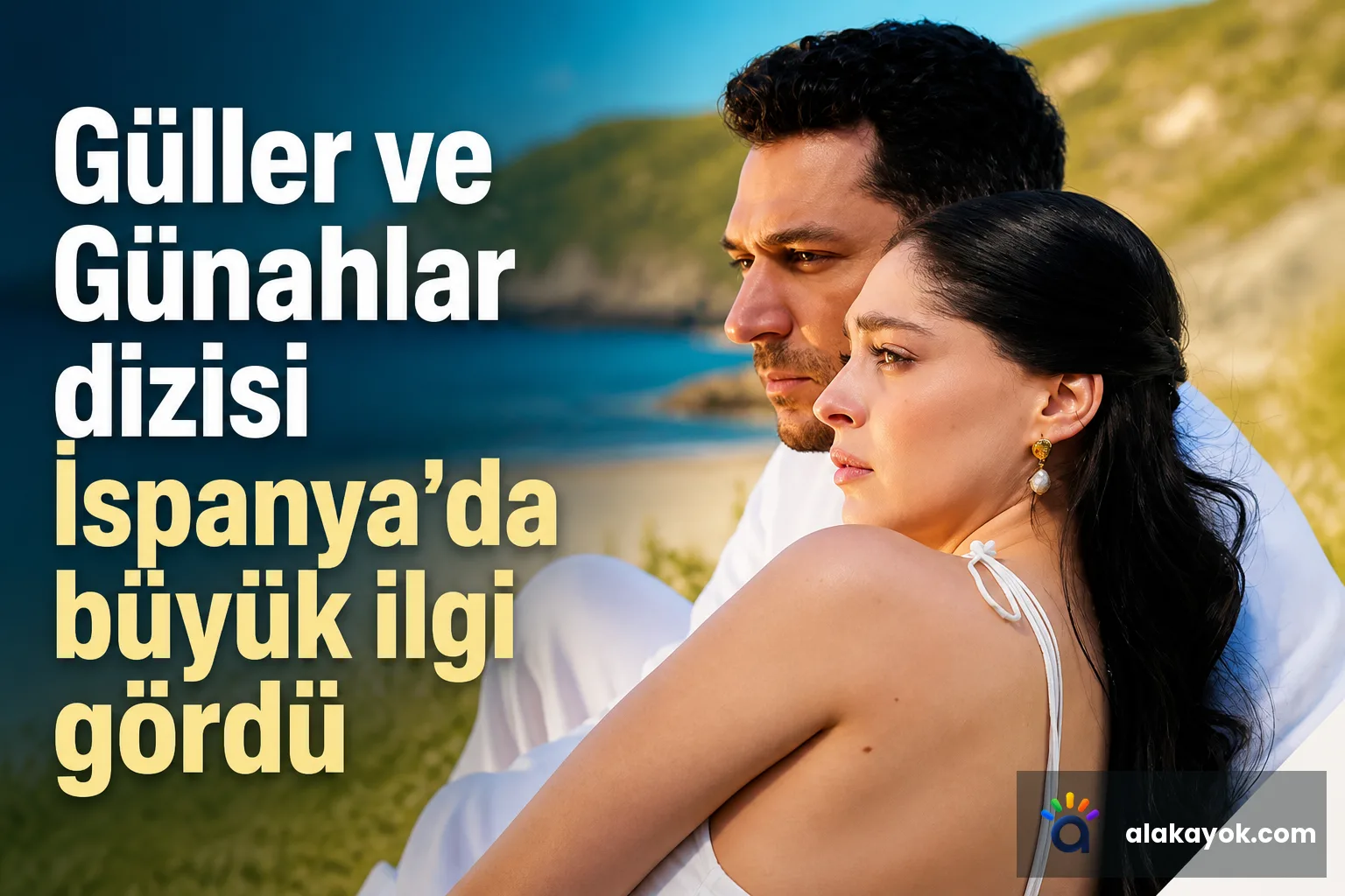 Güller ve Günahlar dizisi İspanya'da büyük ilgi gördü