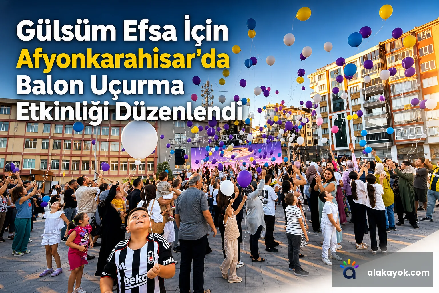 Gülsüm Efsa İçin Afyonkarahisar'da Balon Uçurma Etkinliği Düzenlendi