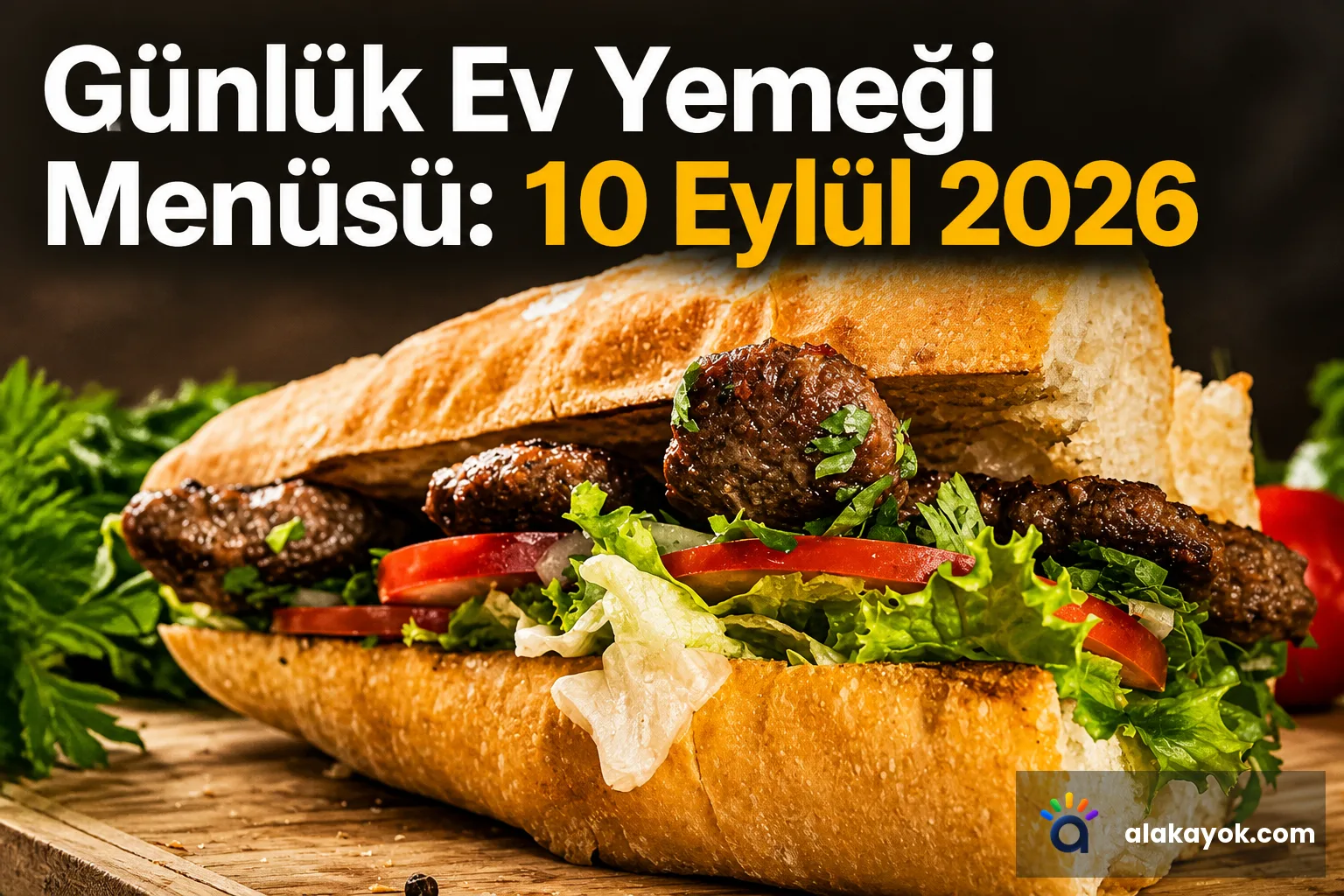 Günlük Ev Yemeği Menüsü: 10 Eylül 2026