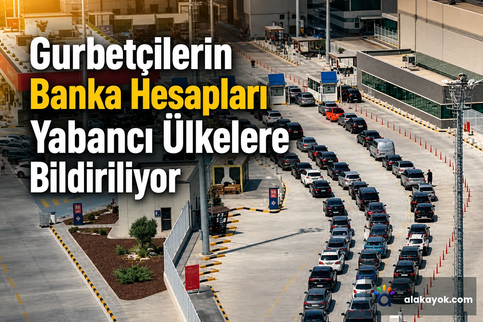 Gurbetçilerin Banka Hesapları Yabancı Ülkelere Bildiriliyor