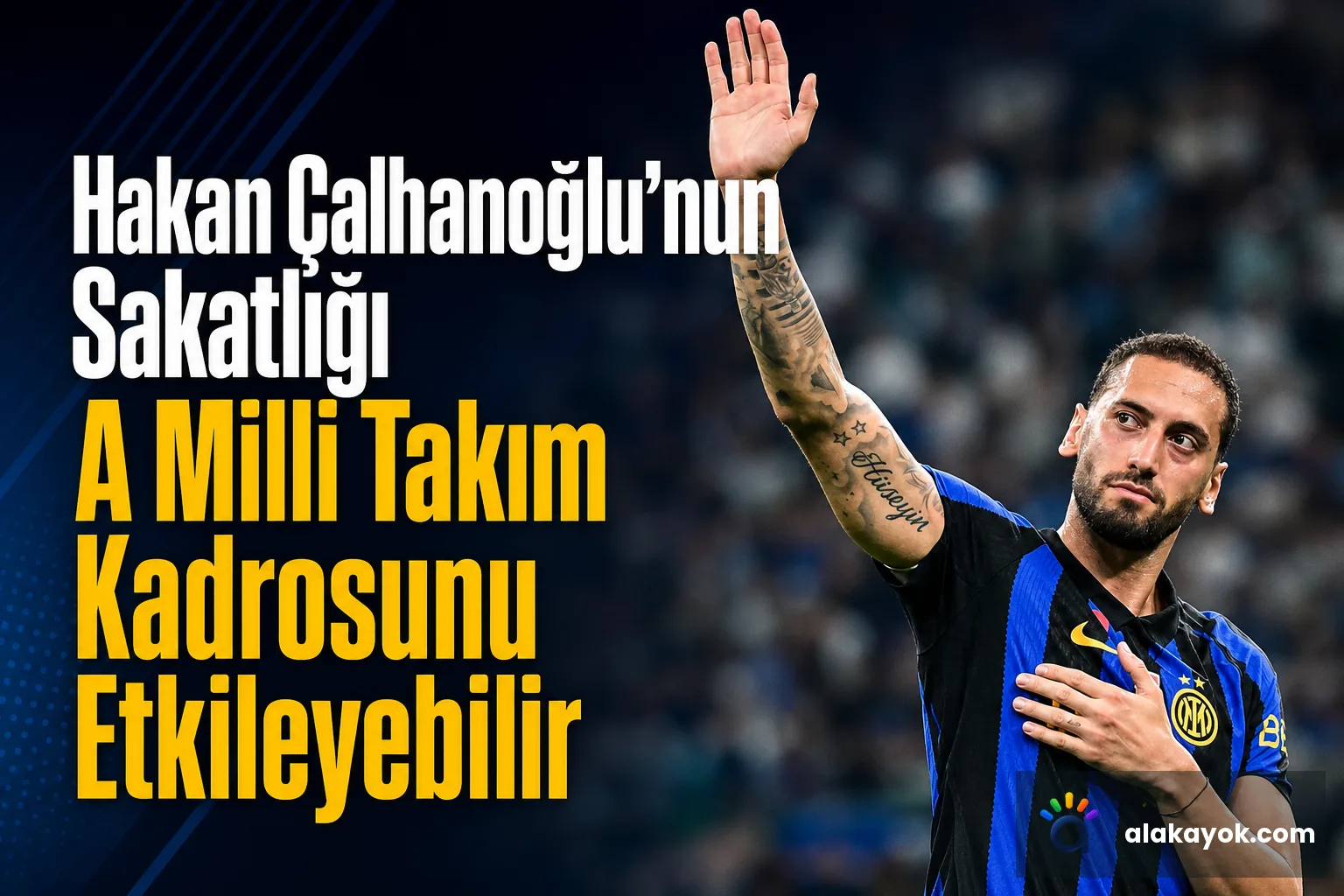 Hakan Çalhanoğlu'nun Sakatlığı A Milli Takım Kadrosunu Etkileyebilir