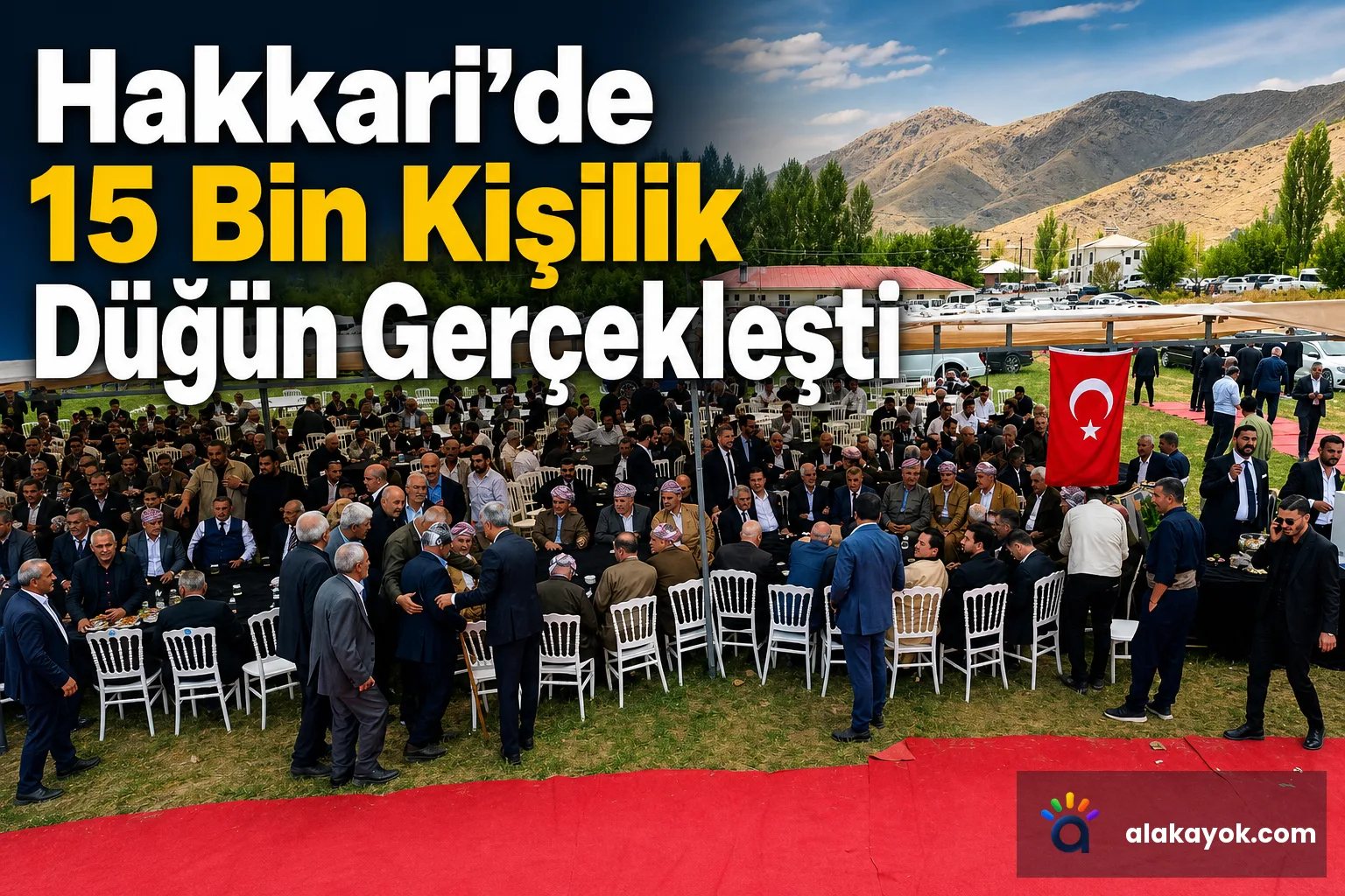 Hakkari'de 15 Bin Kişilik Düğün Gerçekleşti