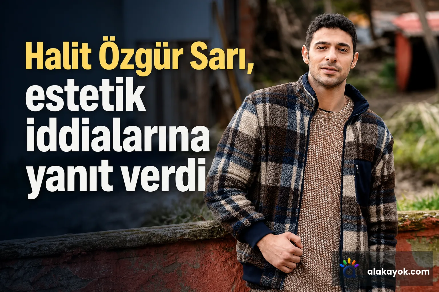 Halit Özgür Sarı, estetik iddialarına yanıt verdi
