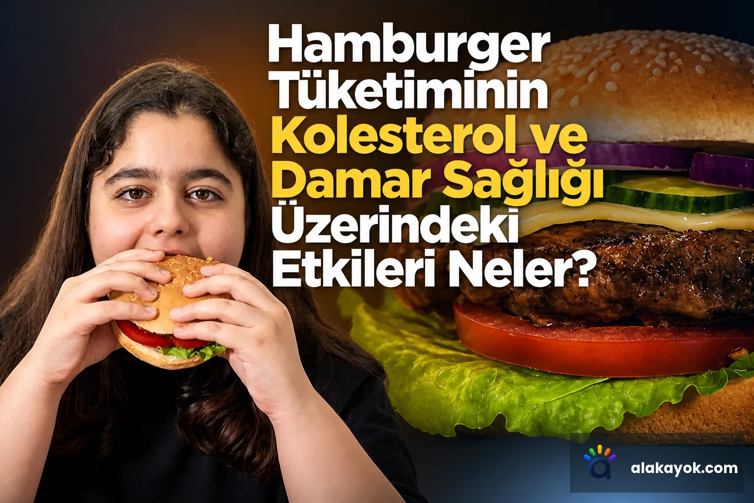 Hamburger Tüketiminin Kolesterol ve Damar Sağlığı Üzerindeki Etkileri Neler?