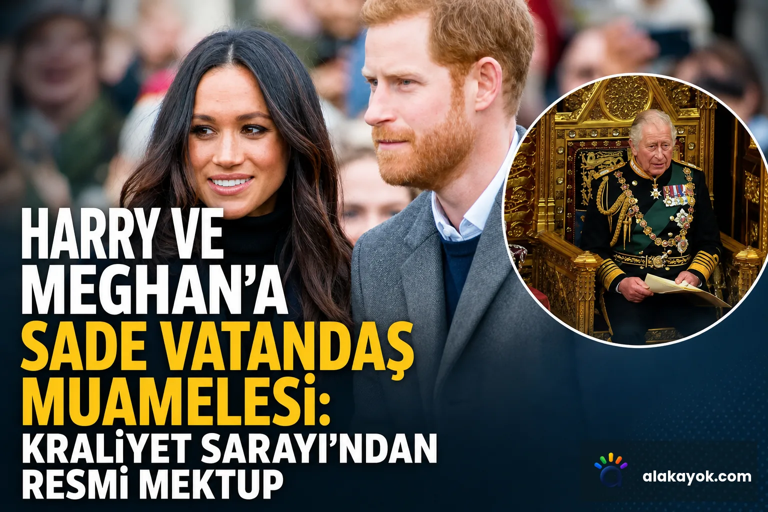 Harry ve Meghan'a Sade Vatandaş Muamelesi: Kraliyet Sarayı'ndan Resmi Mektup