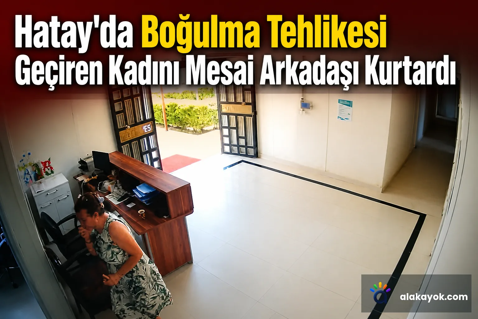 Hatay'da Boğulma Tehlikesi Geçiren Kadını Mesai Arkadaşı Kurtardı