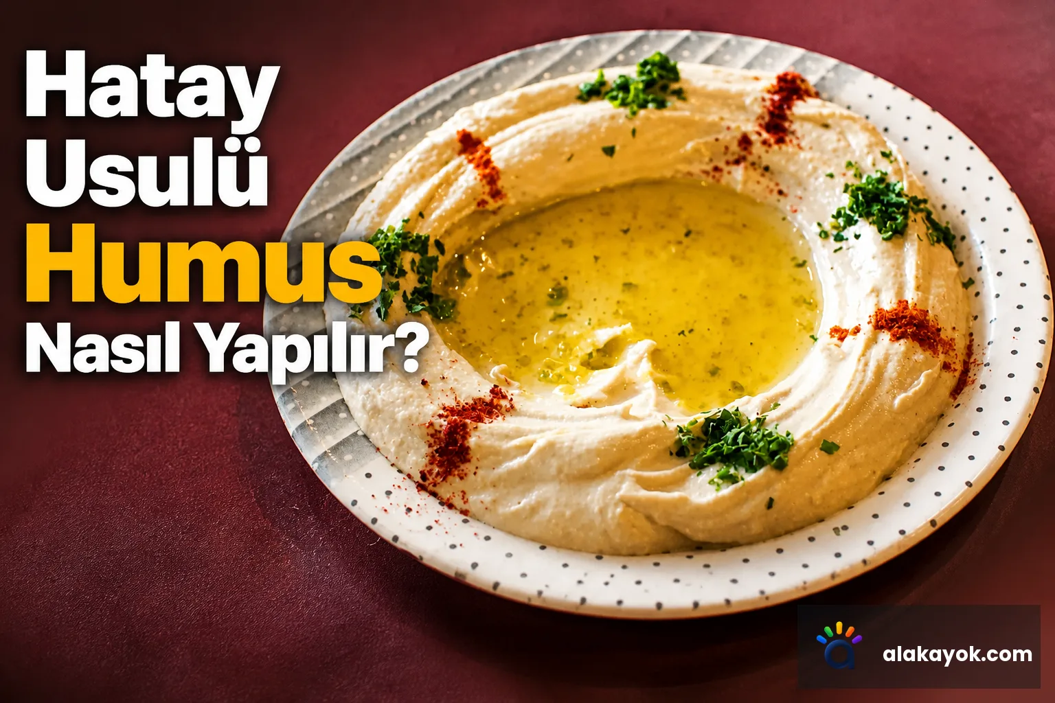 Hatay Usulü Humus Nasıl Yapılır?