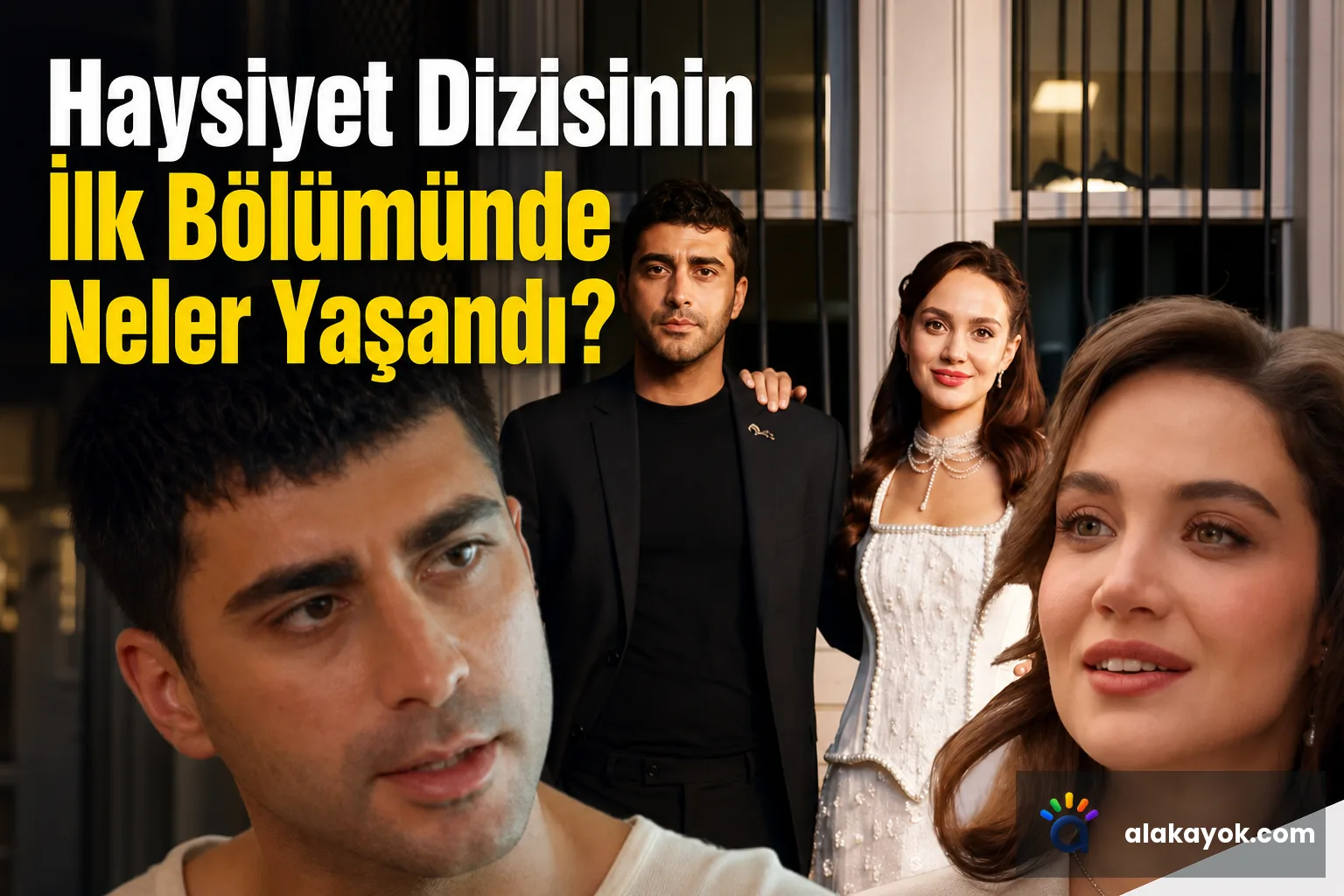 Haysiyet Dizisinin İlk Bölümünde Neler Yaşandı?