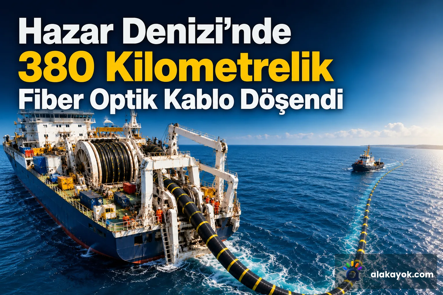 Hazar Denizi'nde 380 Kilometrelik Fiber Optik Kablo Döşendi