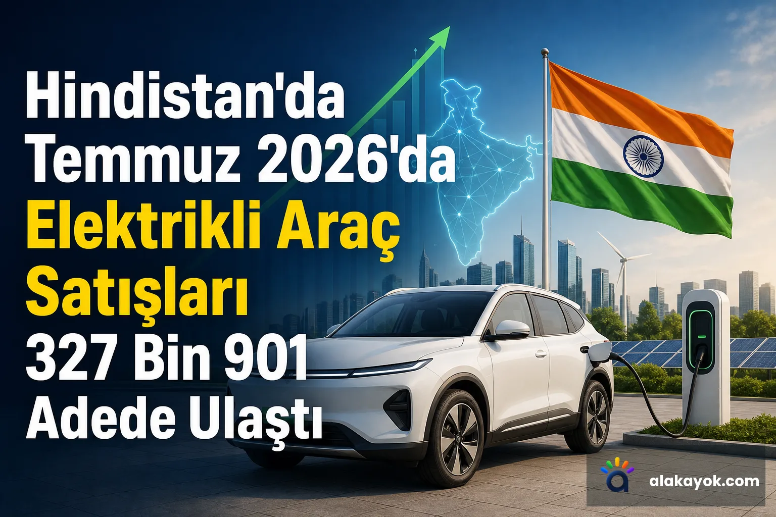 Hindistan'da Temmuz 2026'da Elektrikli Araç Satışları 327 Bin 901 Adede Ulaştı