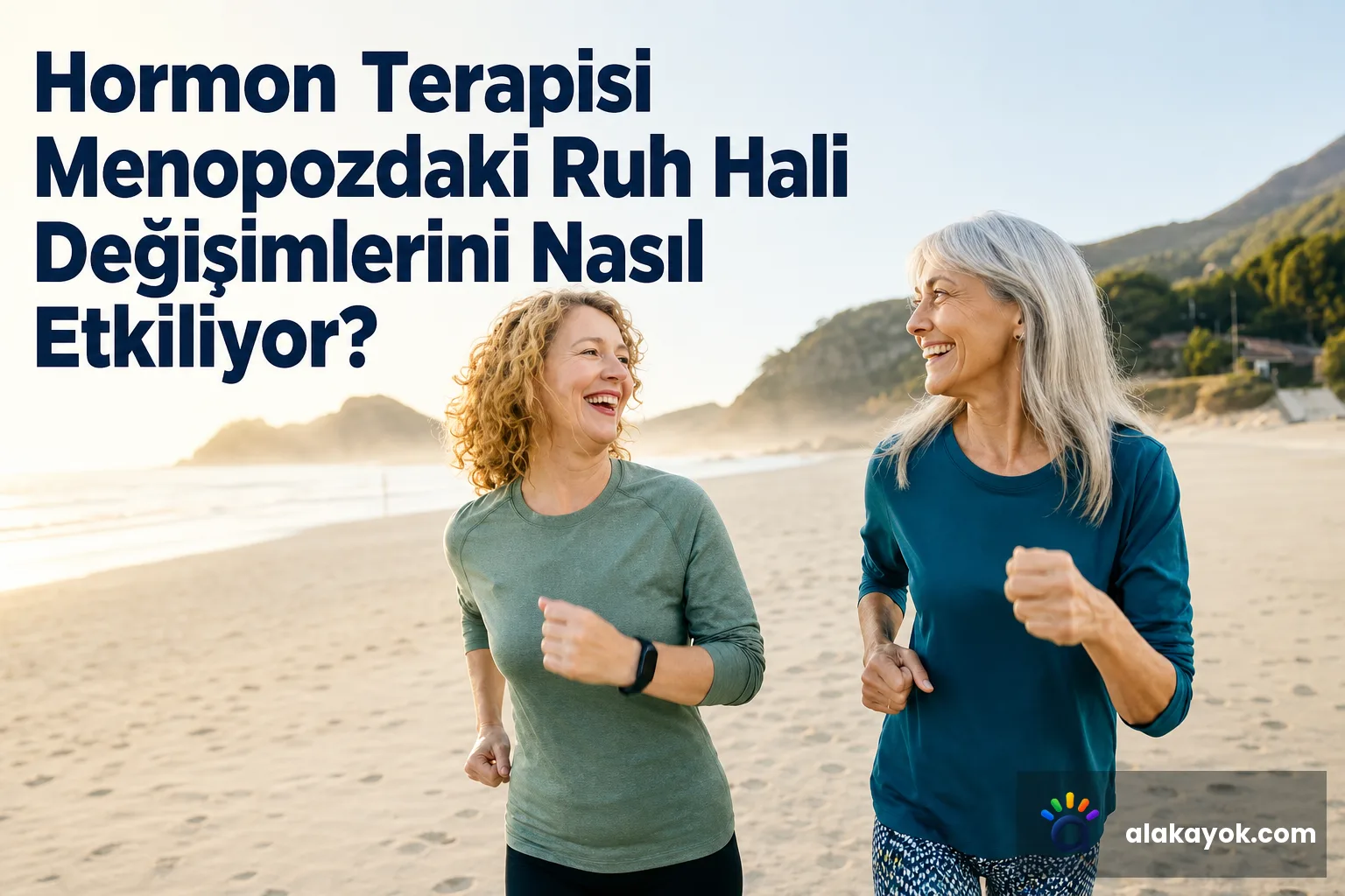 Hormon Terapisi Menopozdaki Ruh Hali Değişimlerini Nasıl Etkiliyor?