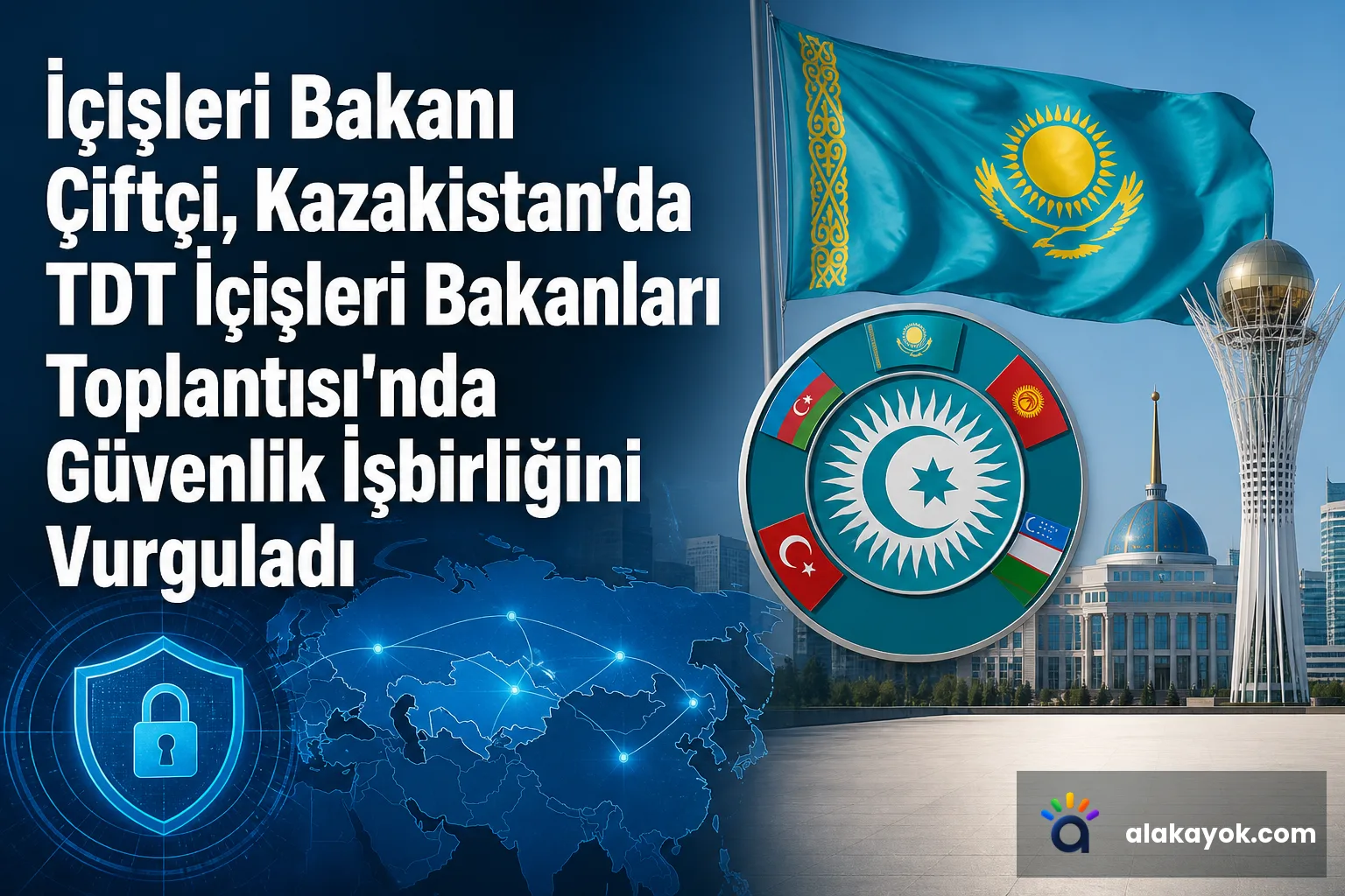 İçişleri Bakanı Çiftçi, Kazakistan'da TDT İçişleri Bakanları Toplantısı'nda Güvenlik İşbirliğini Vurguladı