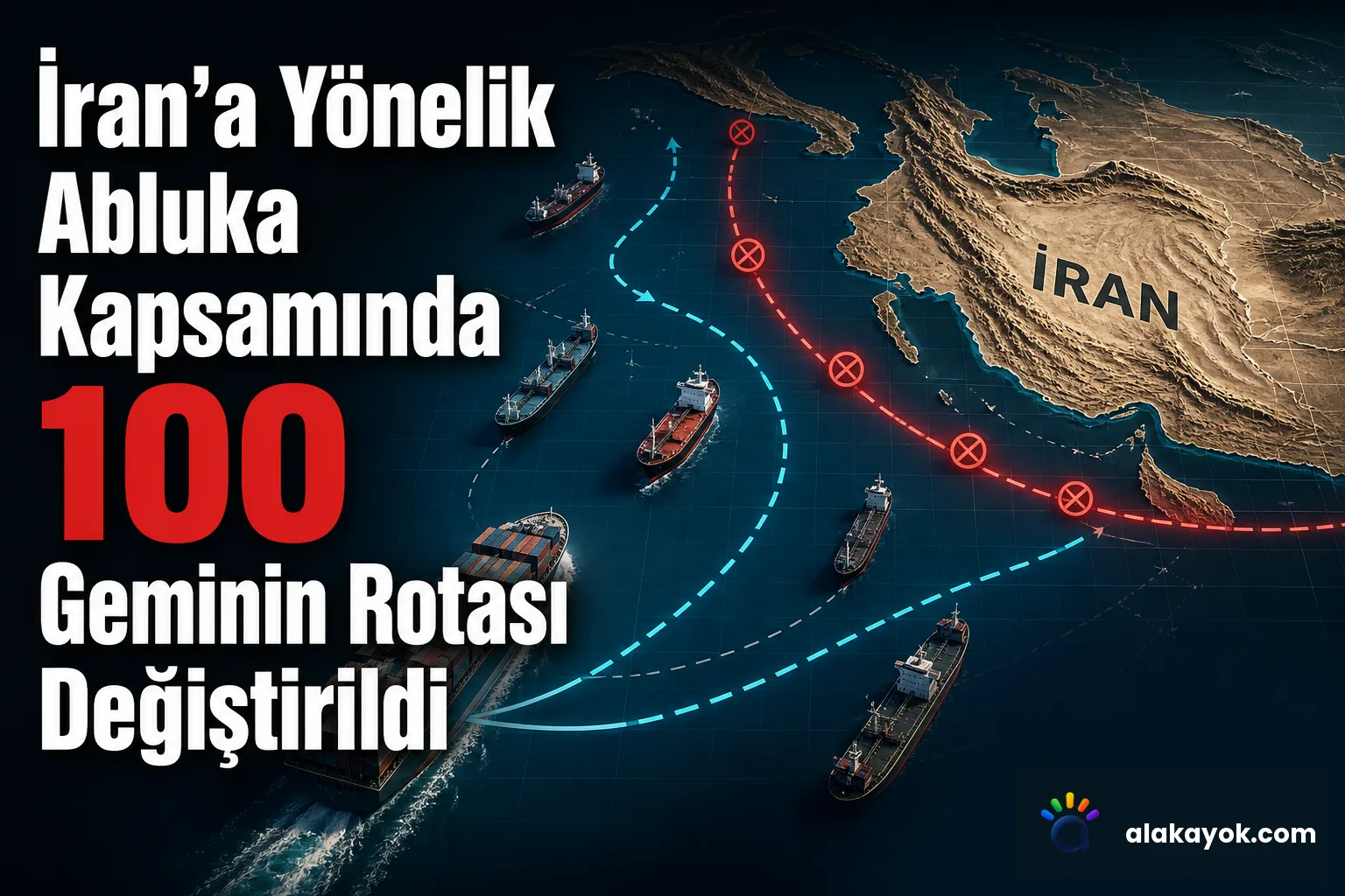 İran'a Yönelik Abluka Kapsamında 100 Geminin Rotası Değiştirildi