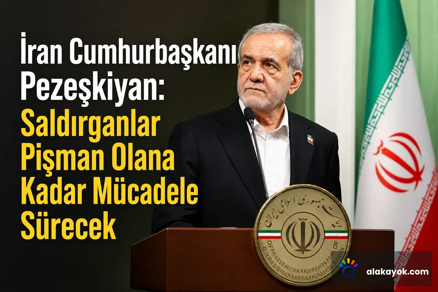 İran Cumhurbaşkanı Pezeşkiyan: Saldırganlar Pişman Olana Kadar Mücadele Sürecek