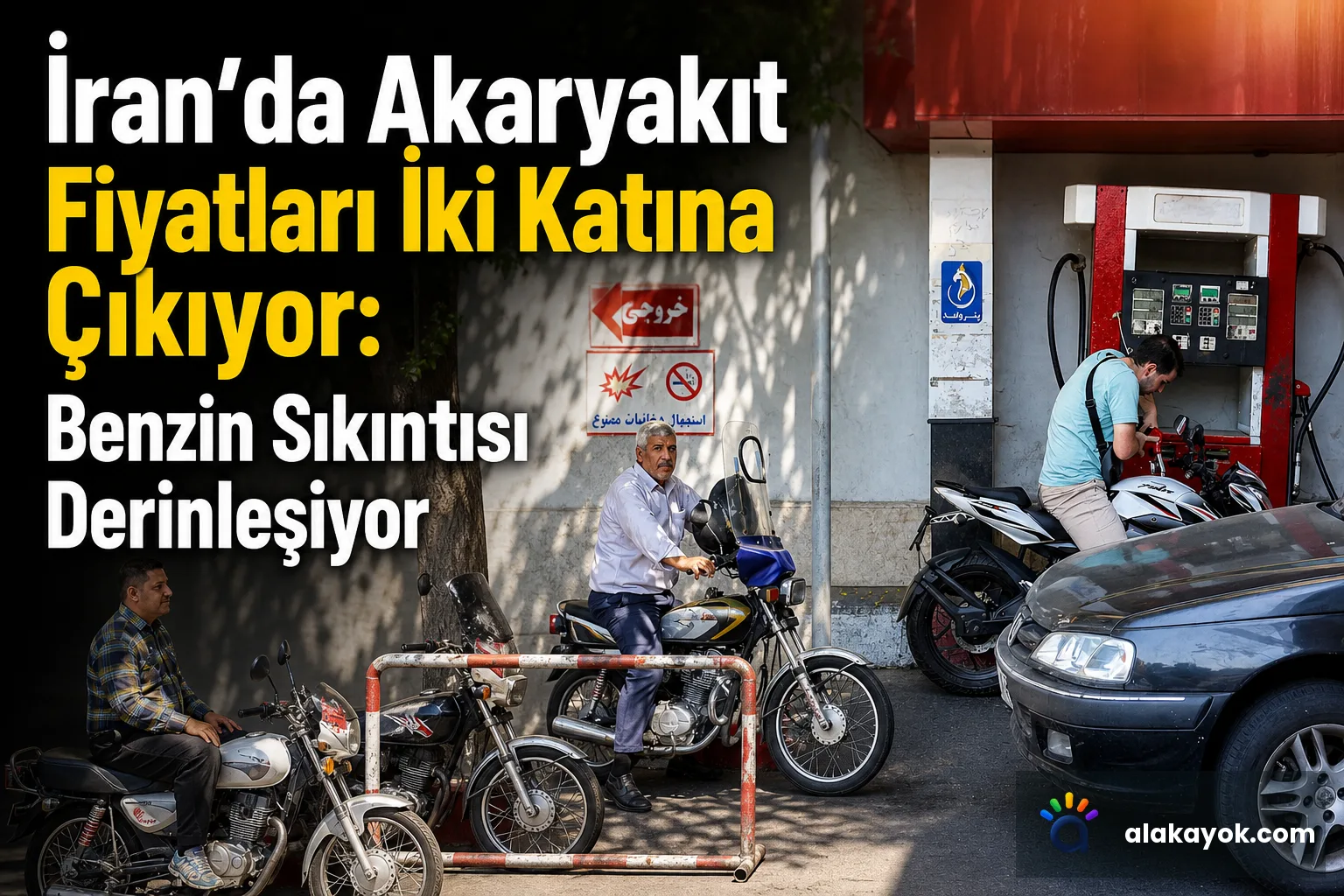 İran'da Akaryakıt Fiyatları İki Katına Çıkıyor: Benzin Sıkıntısı Derinleşiyor