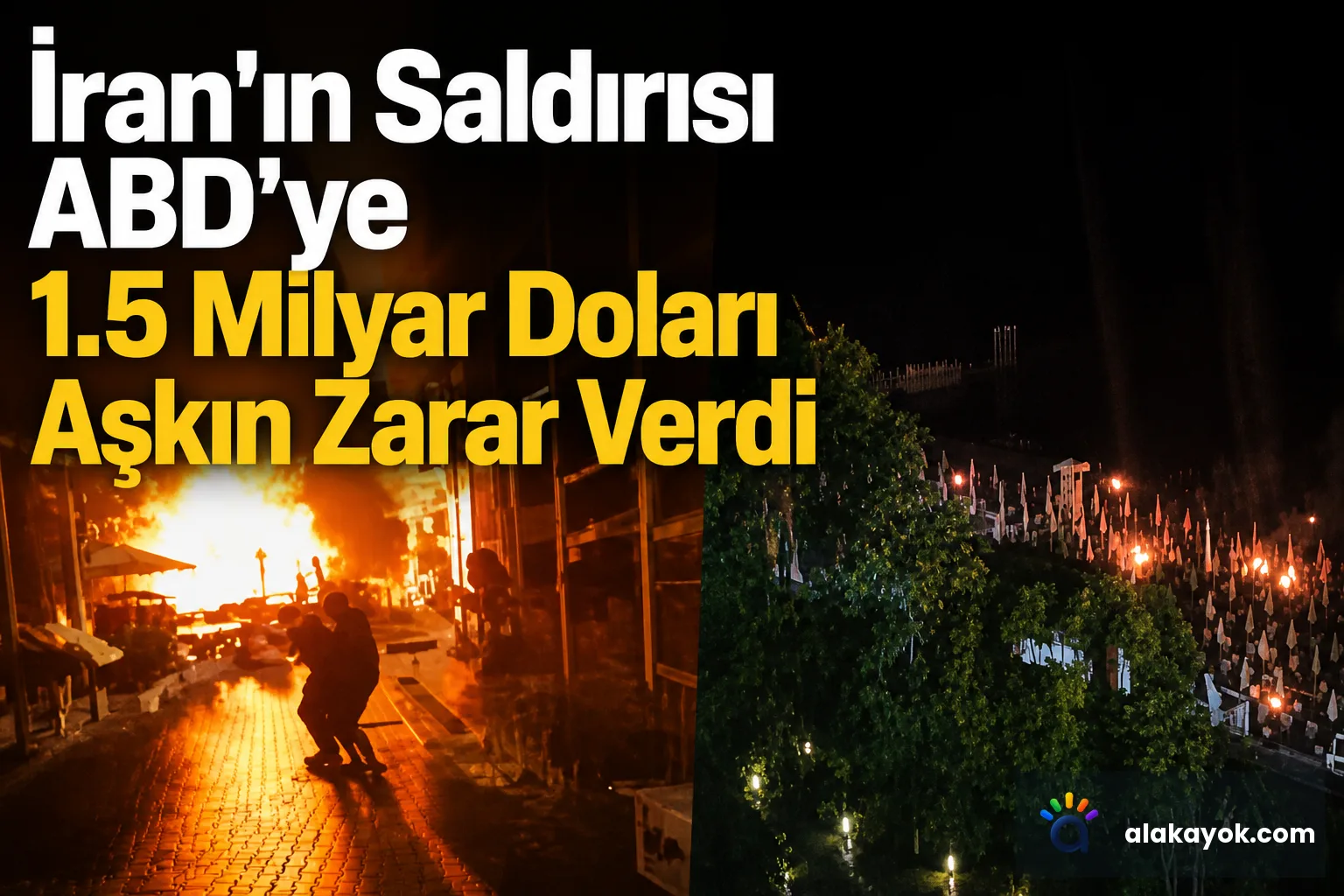 İran'ın Saldırısı ABD'ye 1.5 Milyar Doları Aşkın Zarar Verdi
