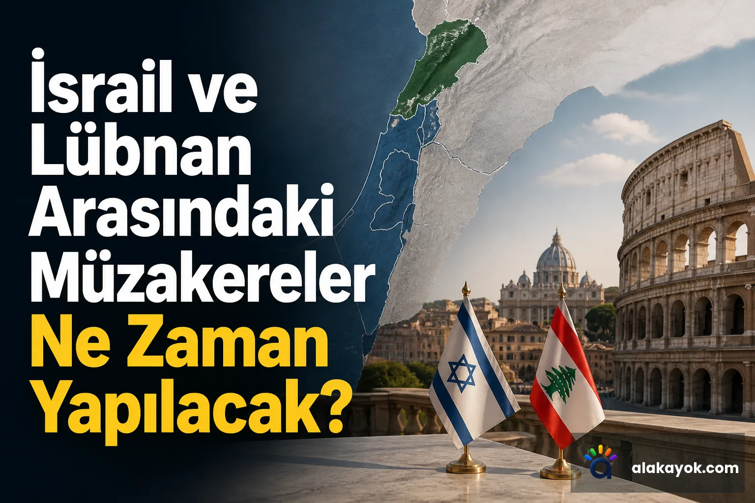 İsrail ve Lübnan Arasındaki Müzakereler Ne Zaman Yapılacak?