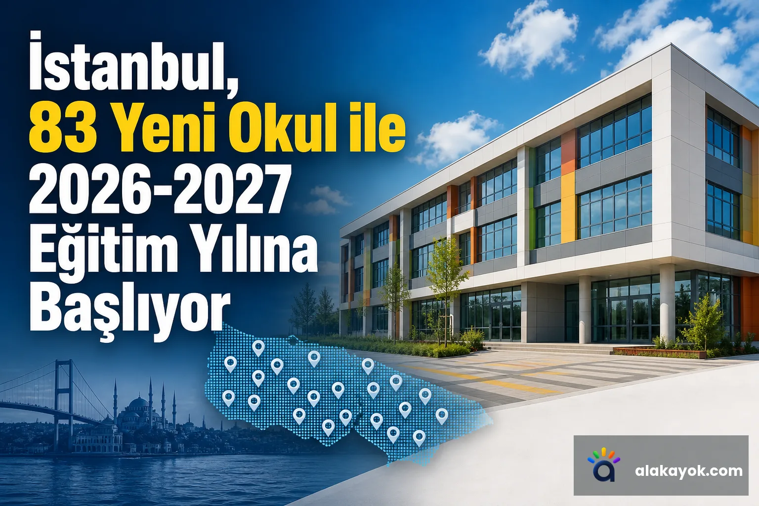 İstanbul, 83 Yeni Okul ile 2026-2027 Eğitim Yılına Başlıyor