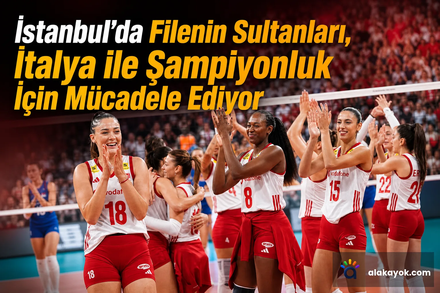İstanbul'da Filenin Sultanları, İtalya ile Şampiyonluk İçin Mücadele Ediyor