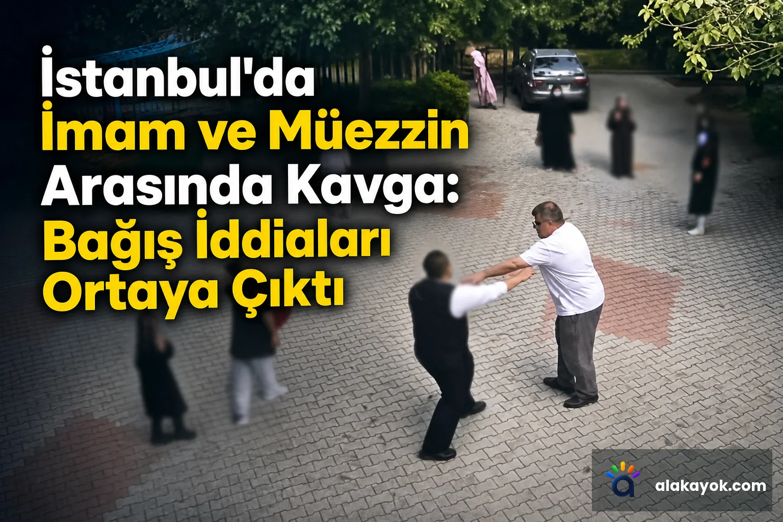İstanbul'da İmam ve Müezzin Arasında Kavga: Bağış İddiaları Ortaya Çıktı