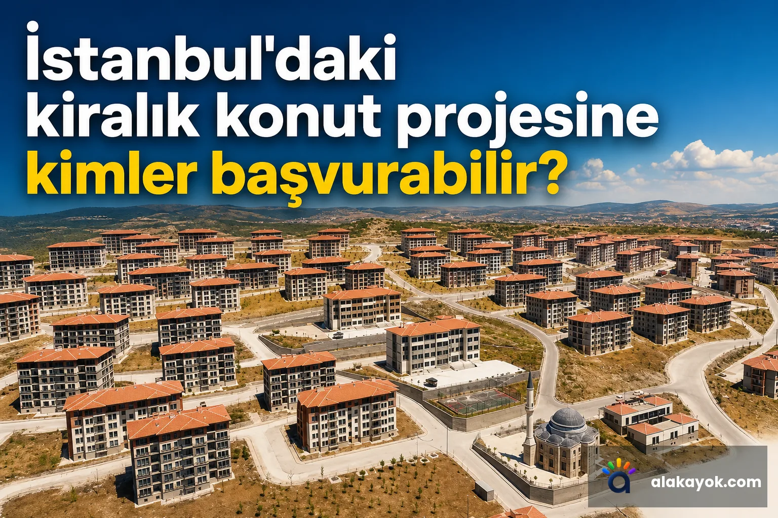 İstanbul'daki kiralık konut projesine kimler başvurabilir?