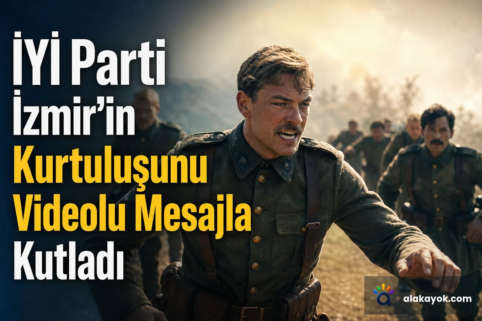İYİ Parti İzmir'in Kurtuluşunu Videolu Mesajla Kutladı