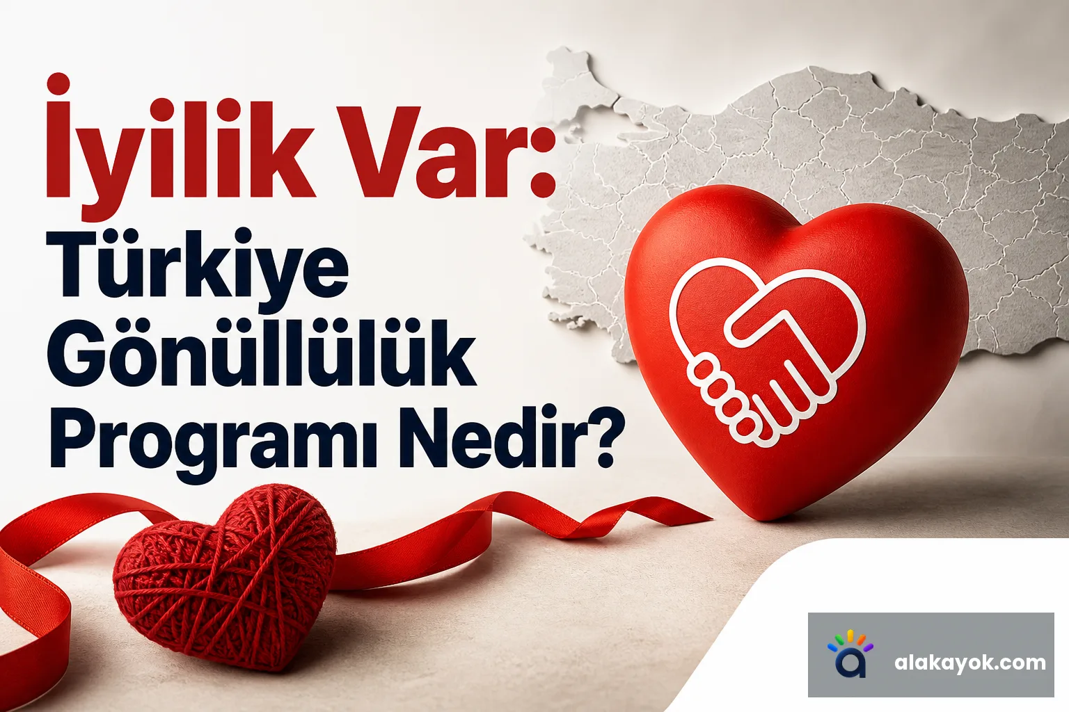 İyilik Var: Türkiye Gönüllülük Programı Nedir?