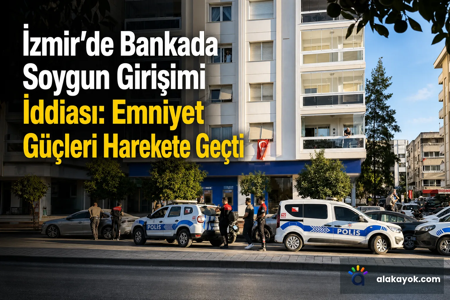 İzmir'de Bankada Soygun Girişimi İddiası: Emniyet Güçleri Harekete Geçti
