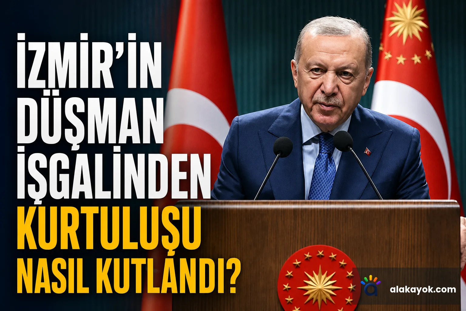 İzmir'in düşman işgalinden kurtuluşu nasıl kutlandı?