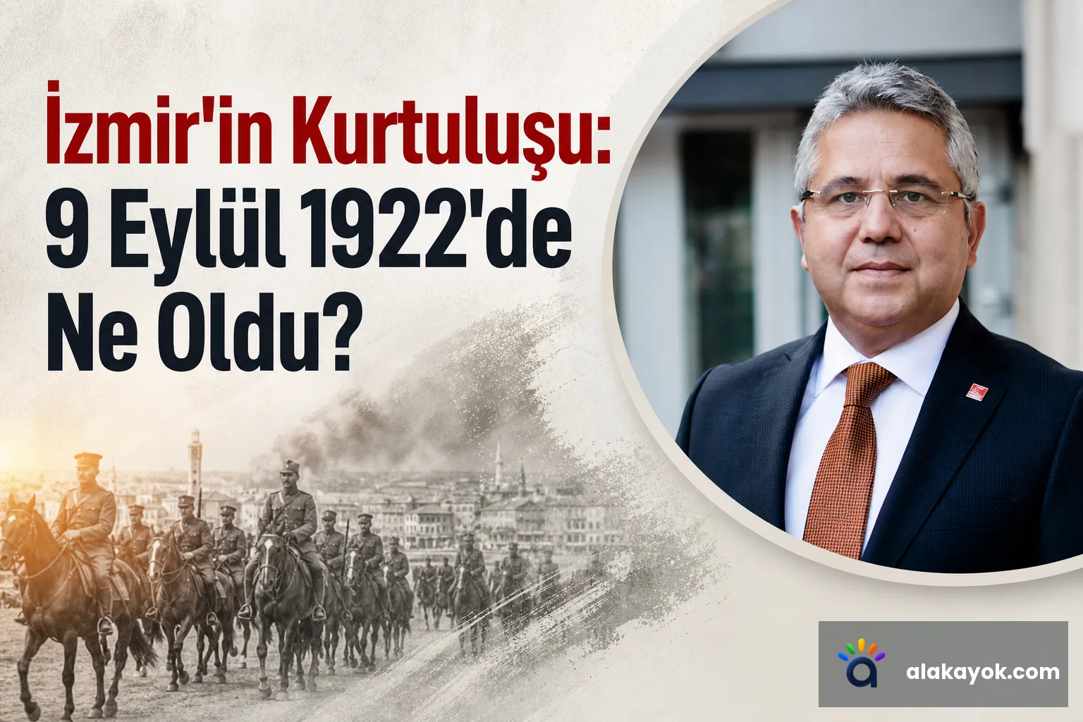 İzmir'in Kurtuluşu: 9 Eylül 1922'de Ne Oldu?