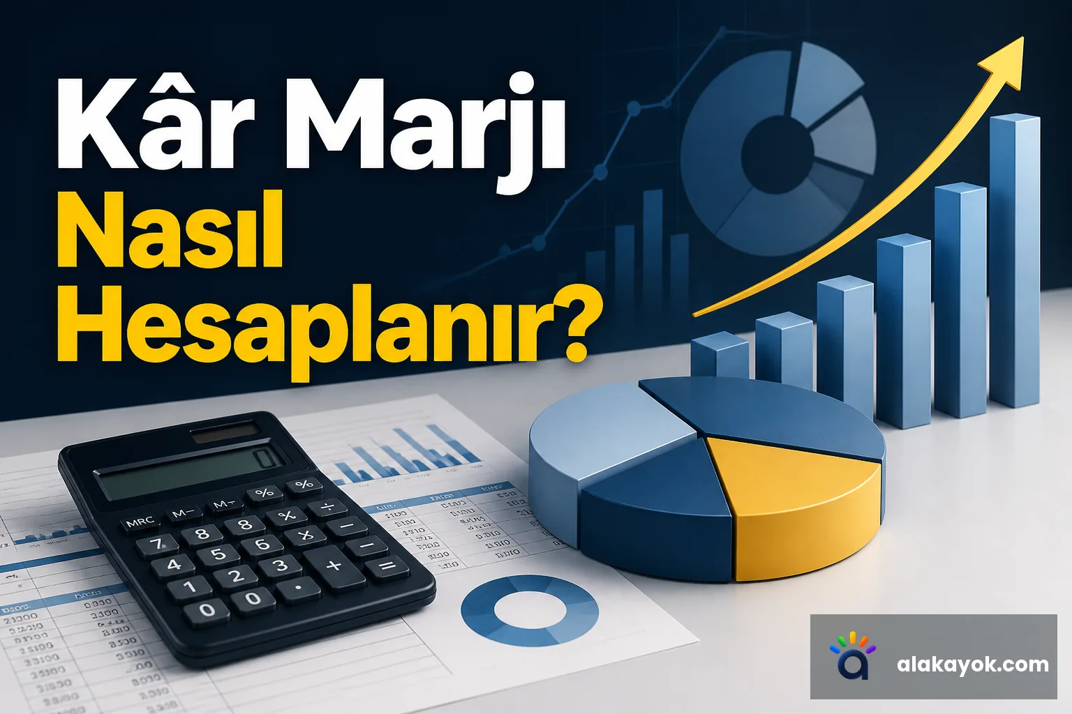 Kâr Marjı Nasıl Hesaplanır?