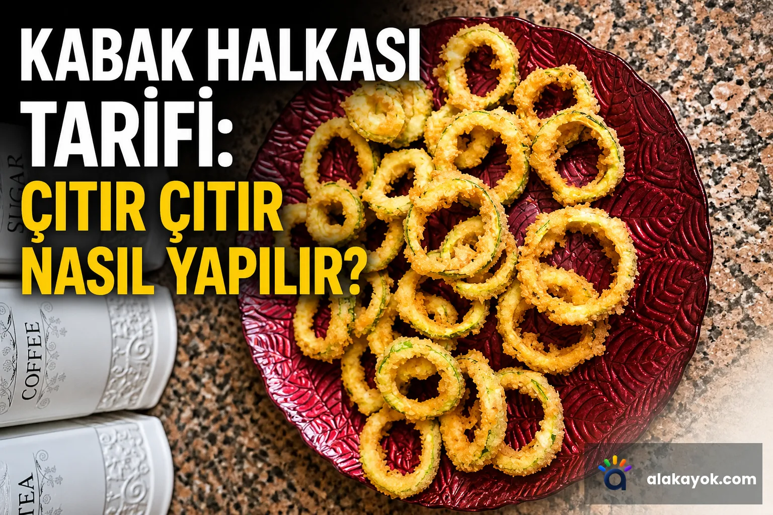 Kabak Halkası Tarifi: Çıtır Çıtır Nasıl Yapılır?