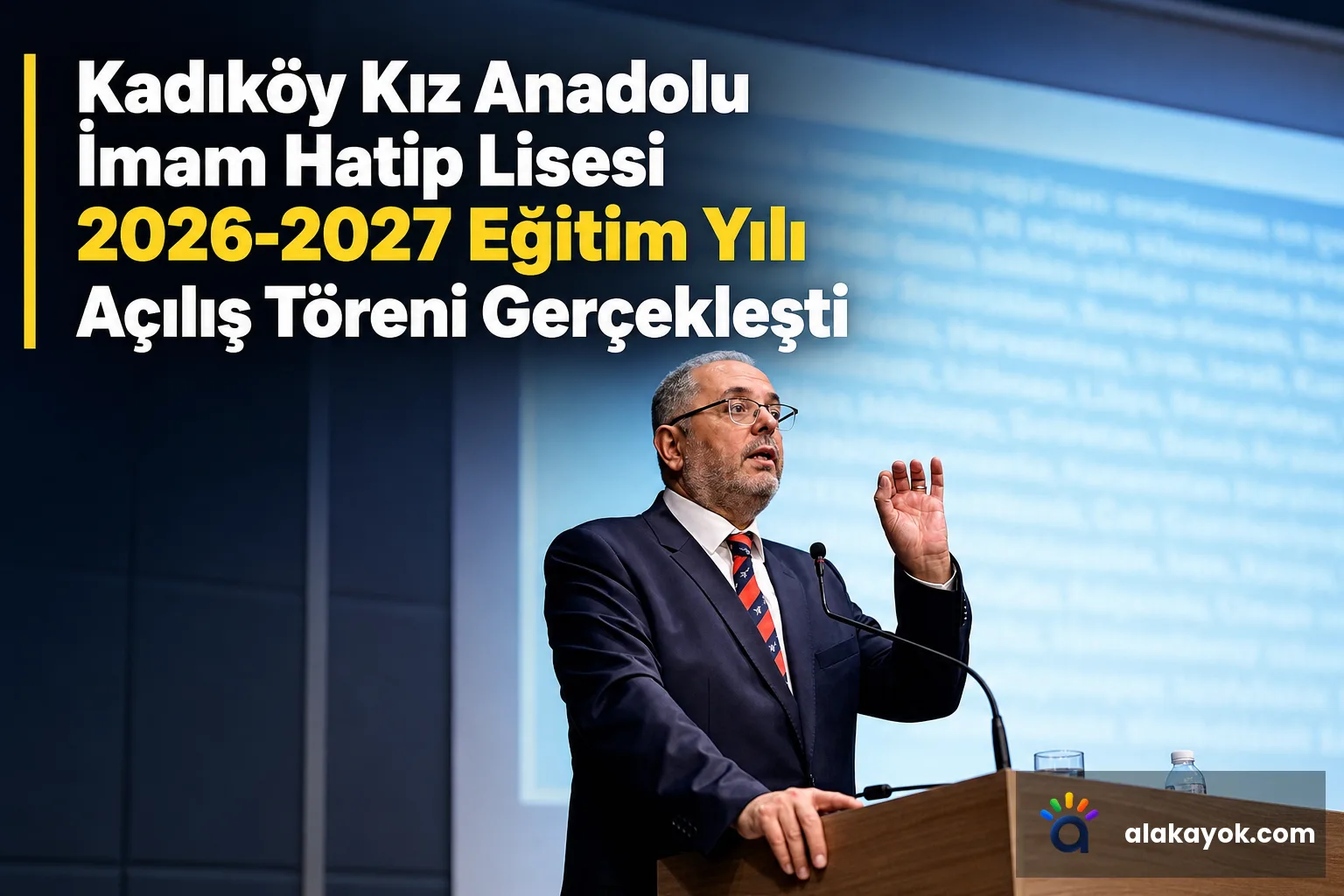 Kadıköy Kız Anadolu İmam Hatip Lisesi 2026-2027 Eğitim Yılı Açılış Töreni Gerçekleşti
