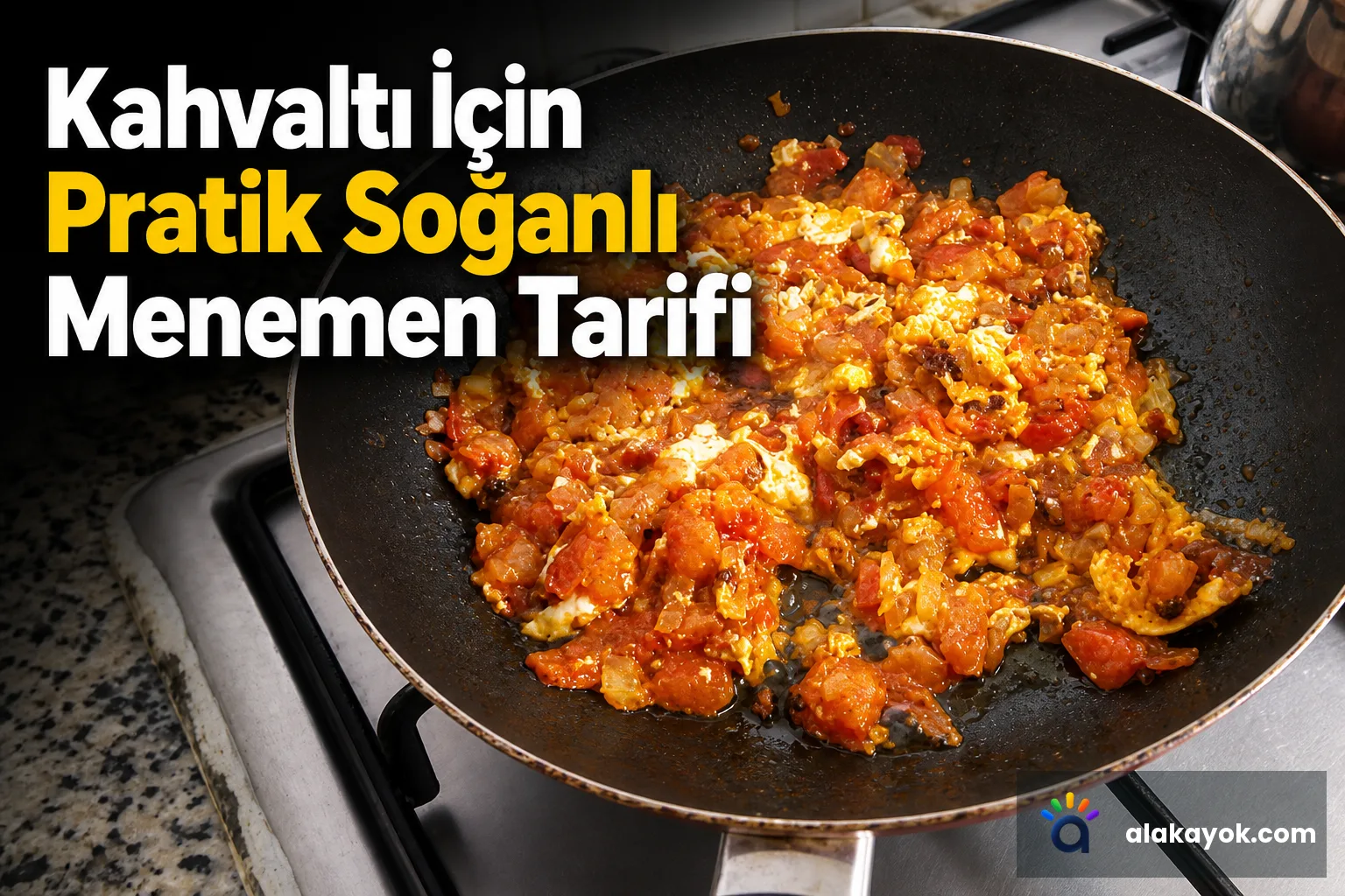 Kahvaltı İçin Pratik Soğanlı Menemen Tarifi