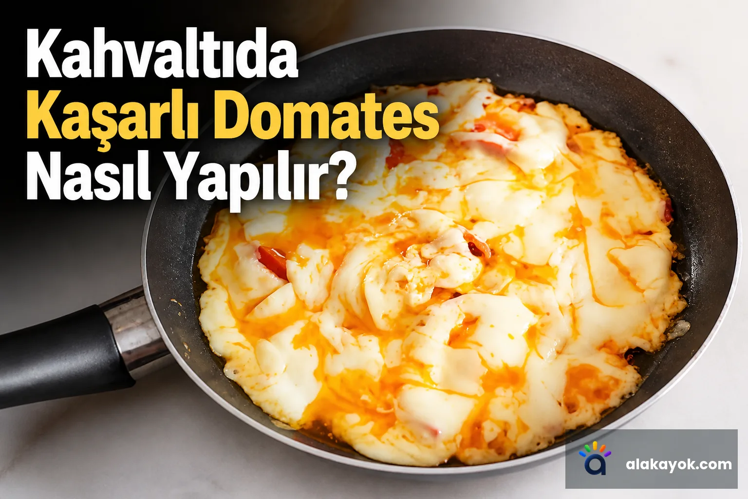 Kahvaltıda Kaşarlı Domates Nasıl Yapılır?