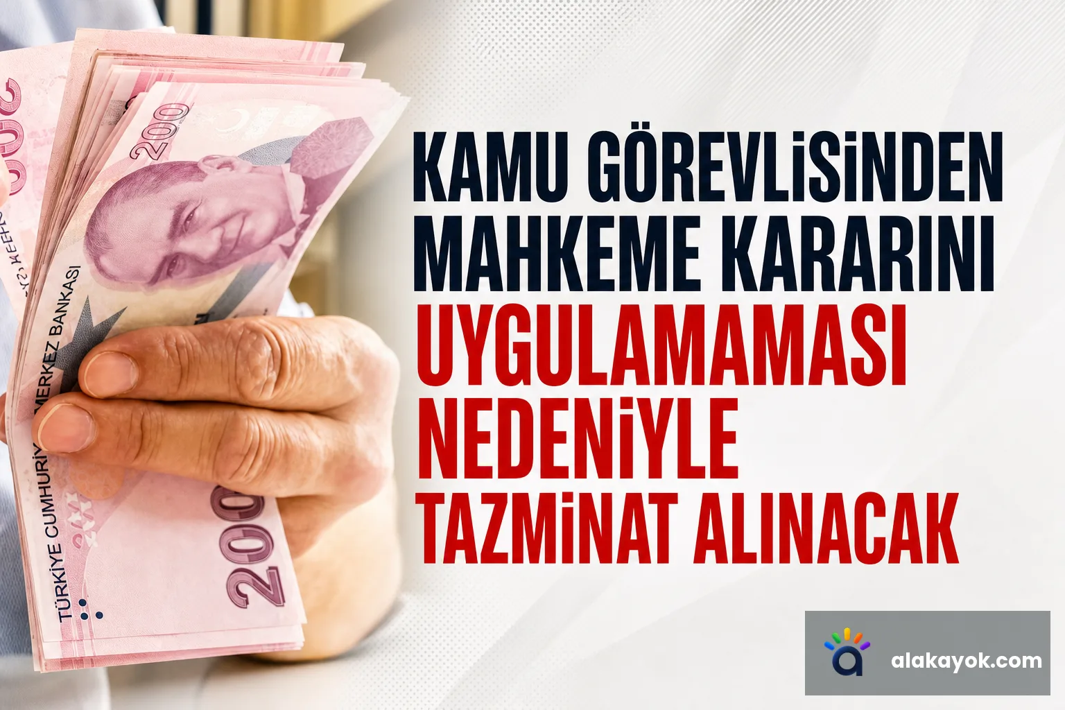 Kamu Görevlisinden Mahkeme Kararını Uygulamaması Nedeniyle Tazminat Alınacak