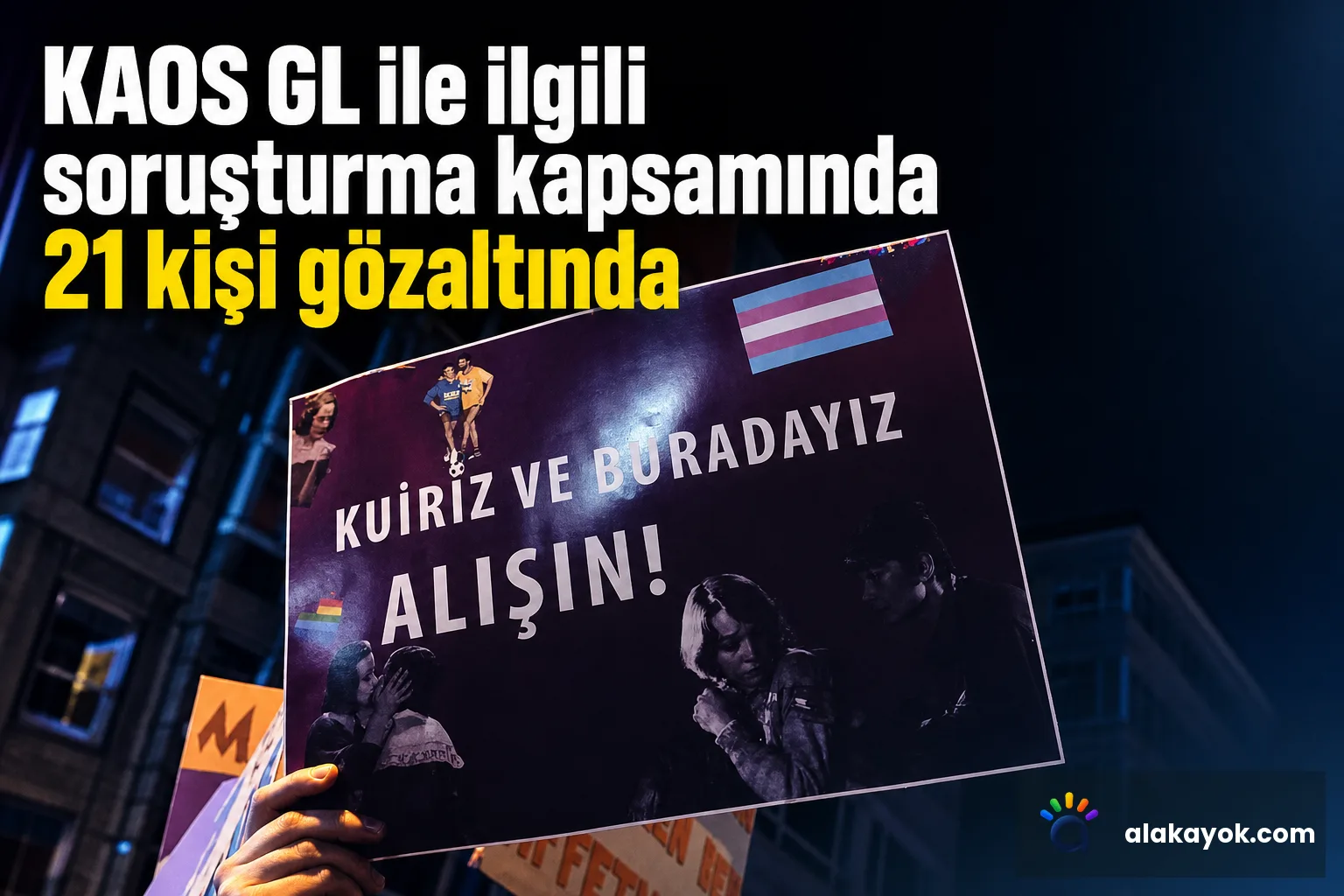 KAOS GL ile ilgili soruşturma kapsamında 21 kişi gözaltında