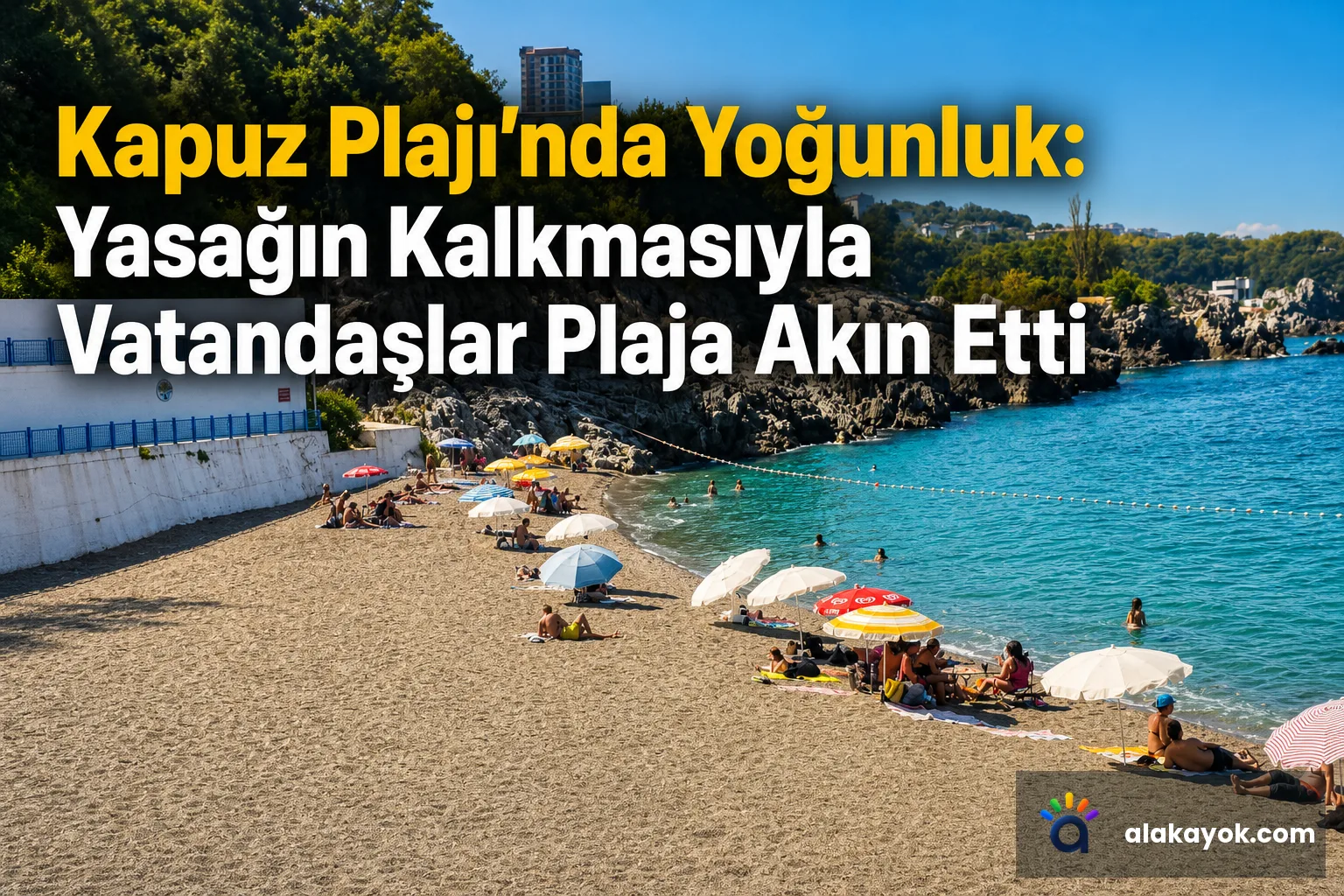 Kapuz Plajı'nda Yoğunluk: Yasağın Kalkmasıyla Vatandaşlar Plaja Akın Etti